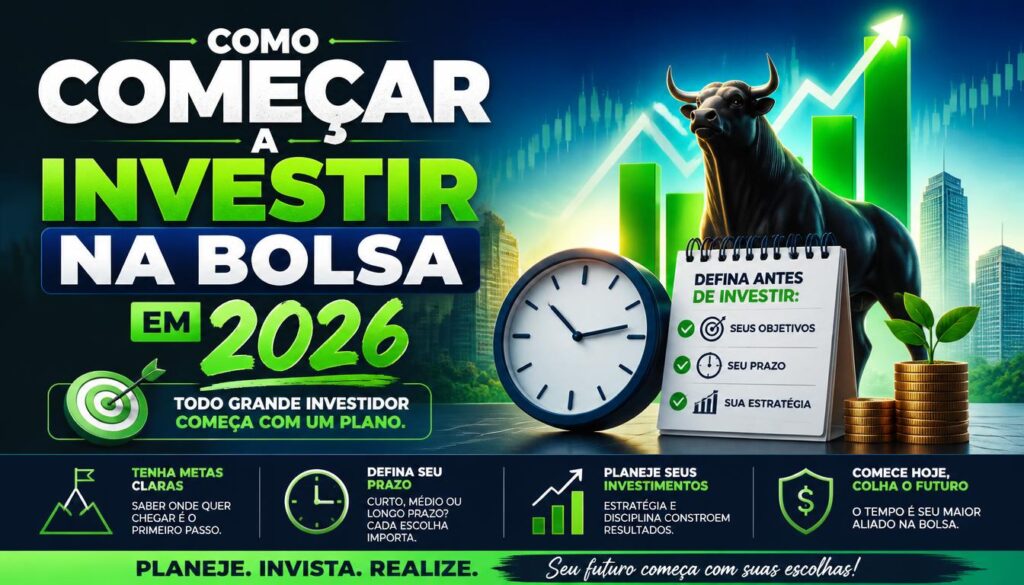 como começar a investir na bolsa de valores passo a passo 2026